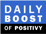 Daily Boost of Positivity