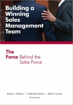 Building a Winning Sales Management Team: The Force Behind the Sales Force Cover