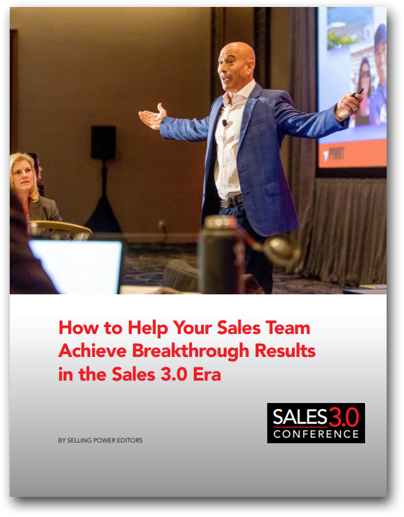 How to Help Your Sales Team Achieve Breakthrough Results in the Sales 3.0 Era