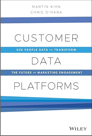 Cover of “Customer Data Platforms” by Martin Kihn.